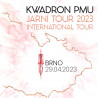 Kwadron PMU Spring Tour – Brno 29.04.2023